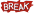 Break Video